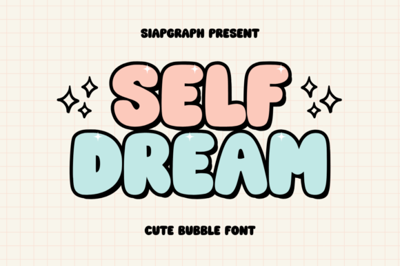 Exploring the Self Dream Font: A Visual Guide to Playful Branding