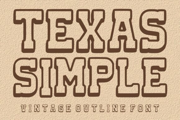 Texas Simple: A Western Font for Modern and Vintage Projects