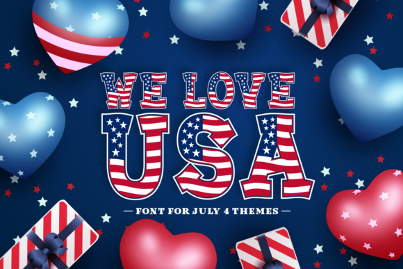 We Love USA: A Bold Font for Patriotic Creations